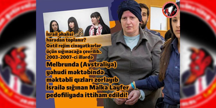 İsrail cinayətkarların sığınacağına çevrilib!