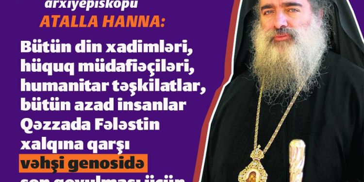 Atalla Hanma: “Vəhşi genosidə son qoyulmalıdır!”