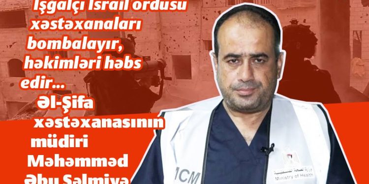 İsrail xəstəxanaları vurur, həkimləri həbs edir!